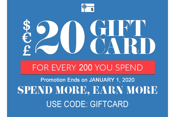 $20 GIFT CARD FOR EVERY $100 YOU SPEND